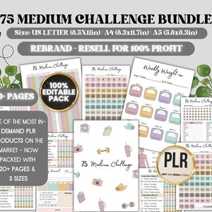May include: A collection of printable planner pages, including a "75 Medium Challenge Bundle". The bundle includes pages for tracking progress and weight. The text "Rebrand - Resell for 100% Profit" is also visible on the image.