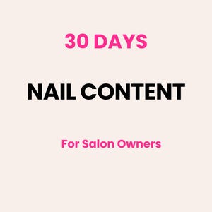 Plan de contenu de salon de manucure de 30 jours conçu pour vous Modèles de médias sociaux Nail Tech