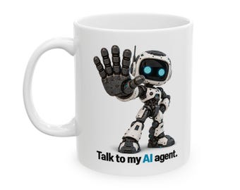 AI Agent Mug — “Talk to My AI Agent”