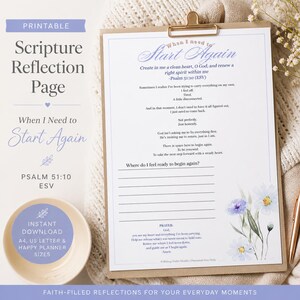 Puede incluir: Página imprimible de reflexión de las Escrituras titulada "Cuando necesito empezar de nuevo" con Salmo 51:10 (ESV). La página incluye una oración y espacio para la reflexión, con detalles florales y un clip dorado.