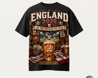 Inglaterra 2026 en el pub PNG / Vamos Inglaterra Tres Leones Archivo de diseño gráfico de fútbol / Desde el primer silbato hasta la última pinta Camiseta PNG Descargar