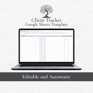 May include: A laptop displaying a Client Tracker Google Sheets template with a tree icon above the text Client Tracker Google Sheets Template and the text Editable and Automatic at the bottom of the screen, featuring a spreadsheet grid.