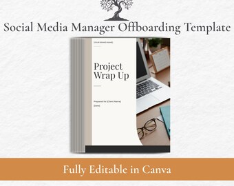 Social Media Manager Offboarding Kit: Client Project Wrap Up (Canva Template)