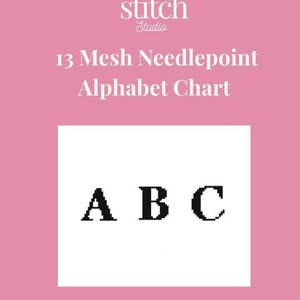 May include: A pink background with the text "mini stitch Studio" and "13 Mesh Needlepoint Alphabet Chart." A white square contains the letters "A B C" in black.