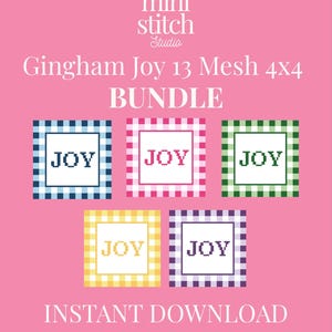 May include: A pink background with the text "mini stitch Studio" and "Gingham Joy 13 Mesh 4x4 BUNDLE". The image features five squares with the word "JOY" in the center, each surrounded by a different color gingham pattern. The text "INSTANT DOWNLOAD" is at the bottom.