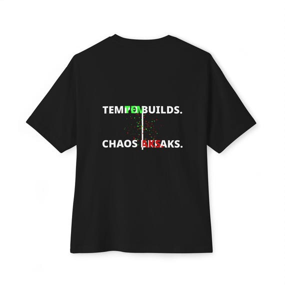 Tempo Builds Chaos Breaks T-Shirt | Music Quote Graphic Tee