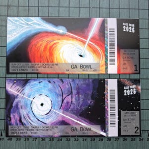 May include: Two rectangular event tickets for the Fall Tour 2026 at Orion Amphitheater in Huntsville, AL. The top ticket features a red and orange black hole illustration, while the bottom ticket shows a blue and purple cosmic design.