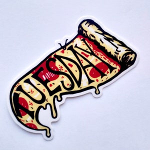 Tuesday is Pizza Day sticker 2 pack Ween Someday vinyl image 4