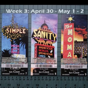 May include: Three event tickets for Sphere Las Vegas, featuring the text "SIMPLE", "SANITY", and "The MOMA". Each ticket has a date, time, and price, with a ruler in the foreground.