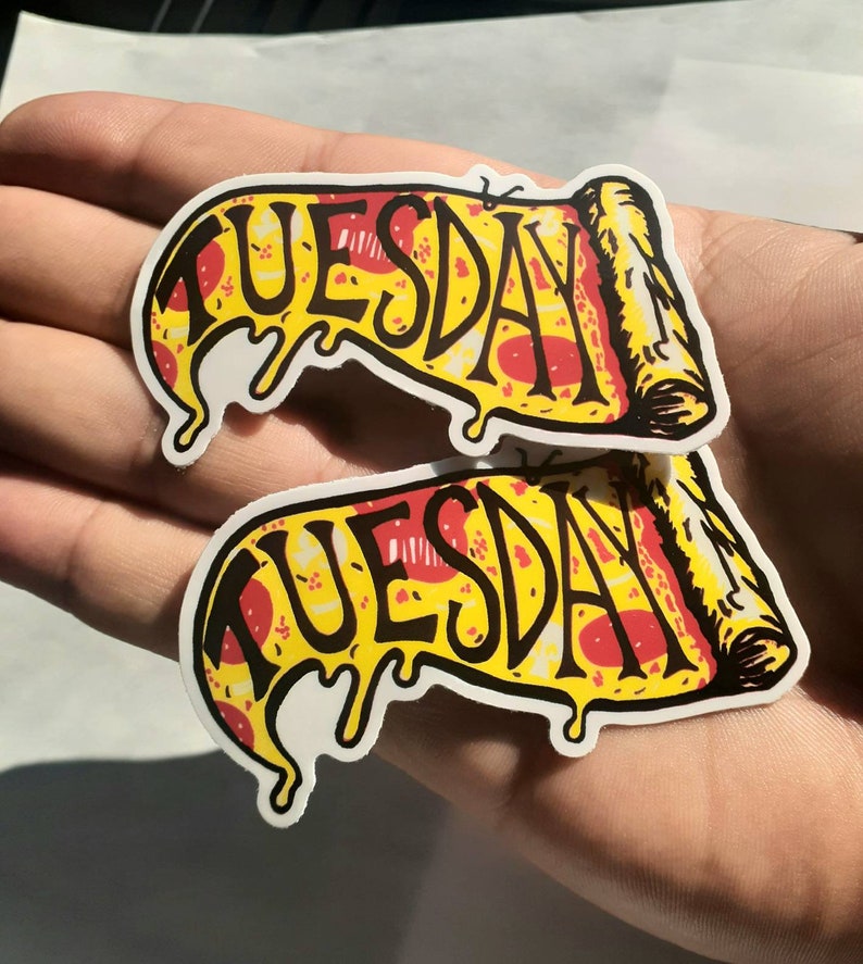Tuesday is Pizza Day sticker 2 pack Ween Someday vinyl image 1