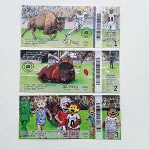 May include: Three illustrated tickets for a football game at GA Field, Boulder, CO. Each ticket features a different scene: a buffalo and football players, a buffalo with a football, and a group of mascots. The tickets have dates and times.