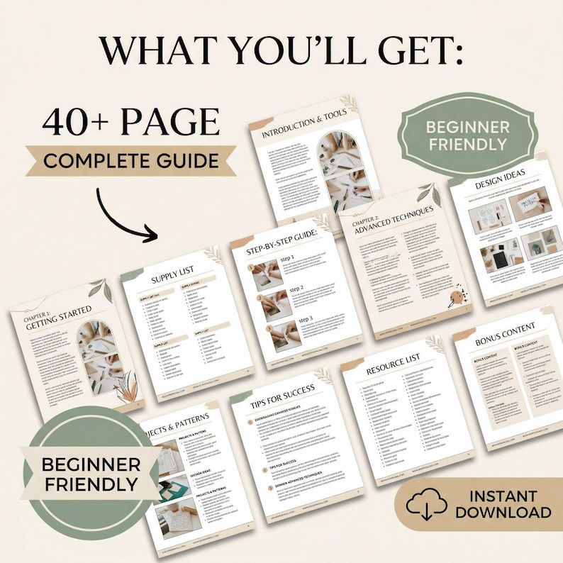 K&ouml;nnte beinhalten: Ein digitaler Leitfaden mit dem Text "WHAT YOU'LL GET: 40+ PAGE COMPLETE GUIDE." Der Leitfaden enth&auml;lt Seiten mit den Titeln "Introduction & Tools", "Step-by-Step Guide", "Supply List" und "Design Ideas". Der Leitfaden ist mit "Beginner Friendly" und "Instant Download" gekennzeichnet.