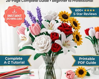 Pipe Cleaner Flower Tutorial PDF | Complete Craft Guide | Digital Download | DIY Flowers |Beginner to Advanced | Instant Download