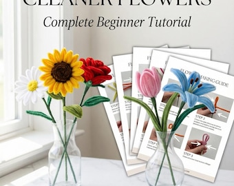 5 Easy Pipe Cleaner Flowers Tutorial PDF - Beginner Craft Guide - Printable DIY Chenille Stem Flowers - Step by Step Instructions