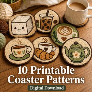 May include: A collection of six round and square punch needle coasters featuring designs of a sugar cube, iced coffee, latte, teacup, croissant with coffee, and a teapot. The text reads 10 Printable Coaster Patterns Digital Download.