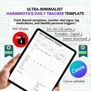 May include: A digital daily Hashimoto tracker template displayed on a tablet screen. The form includes sections for sleep, stress, mood, vital signs, symptoms, medications, supplements, and triggers. Text includes Ultra-Minimalist Hashimoto's Daily Tracker Template.