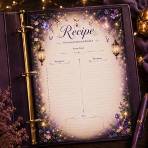 May include: A purple three-ring binder containing a recipe page titled Recipe From the Enchanted Kitchen. The page features illustrations of purple flowers, butterflies, hanging lanterns, and crystals with golden accents and lined sections.