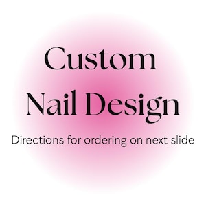 Custom Handmade Press-On Nail Set – Personalized Nail Design