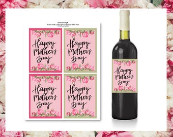 Mother’s Day Wine Bottle Label - Pink Floral Template - Happy Mother’s Day Sticker - Printable Wine Label 750ml - Instant Download