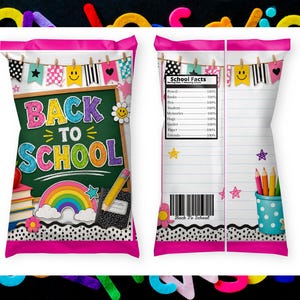 May include: A custom chip bag wrapper featuring a Back to School theme with a chalkboard graphic, rainbow, pencils, and a School Facts nutrition label. The design includes colorful pennant banners, stars, and a polka dot border on a white background.