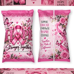 May include: A pink breast cancer awareness chip bag design featuring the word HOPE with a ribbon, butterflies, and roses. The text reads SUPPORT, EDUCATE, EMPOWER, INSPIRE, CHANGE, Stronger Together, and Together We Make A Difference.