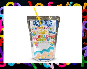 Étiquettes de pochettes de jus de fruits Goodbye School Hello Summer, cadeau du dernier jour d'école, emballage de pochette de boisson imprimable de fin d'année