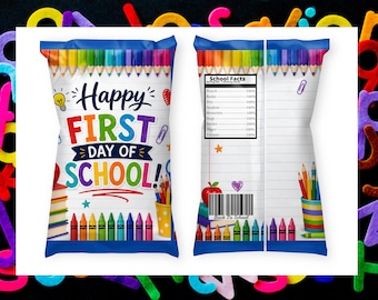 First Day of School Chip Bag Template, Back to School Party Favor, Classroom Treat Bag Wrapper, Instant Download Printable