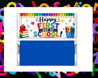 First Day of School Chocolate Bar Wrapper, Back to School Candy Bar Label, Classroom Party Favor, Instant Download Printable
