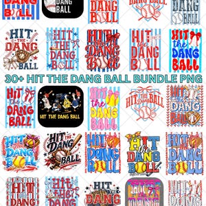May include: A collection of baseball-themed graphics with the text "HIT THE DANG BALL" in various designs. The images include baseballs, bats, and decorative elements in red, blue, and white. The phrase "30+ HIT THE DANG BALL BUNDLE PNG" is also visible.