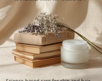 Przewodnik po pielęgnacji skóry w okresie okołomenopauzalnym: Bezpieczne dla skóry i włosów zabiegi hormonalne (wersja cyfrowa do pobrania)