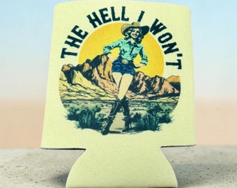 Portabevande da cowgirl "The Hell I Won’t" - Manicotto per bevande in stile western