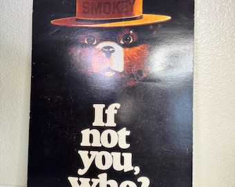 Cartel antiguo de Smokey Bear "¿Si no tú, quién?" Letrero de cartón para la prevención de incendios
