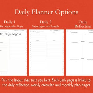 Op de afbeelding: Een oranje achtergrond toont drie dagplanneropties: Daily 1 met een citaat, Daily 2 met een schema en Daily Reflection. De tekst "Make things happen" is zichtbaar. De tekst luidt "Pick the layout that suits you best."
