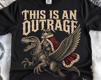 This Is An Outrage Cat PNG, Funny Cat Riding Dinosaur PNG, Medieval Cat Meme, Chaos Cat Graphic, Vintage Fantasy Cat Shirt Design,