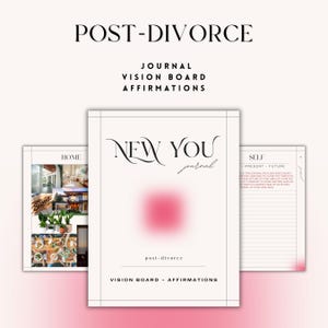 May include: A journal titled "NEW YOU" with the words "post-divorce" and "vision board - affirmations" printed on the cover. The journal has a pink gradient square in the center. The words "POST-DIVORCE" and "JOURNAL VISION BOARD AFFIRMATIONS" are printed above the journal.