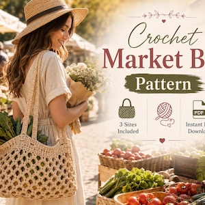 Peut inclure: Un sac de marché en crochet beige avec un motif ajouré en losanges et deux anses. Le texte indique Crochet Market Bag Pattern, 3 Sizes Included, et Instant PDF Download, accompagné d'icônes représentant un sac, une pelote et un fichier PDF.