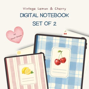 May include: A set of two digital notebooks featuring a vintage lemon and cherry theme. The text reads Vintage Lemon & Cherry DIGITAL NOTEBOOK SET OF 2 and All Hand-Drawn. One notebook has a pink striped cover with a lemon, the other a blue plaid cover with cherries.