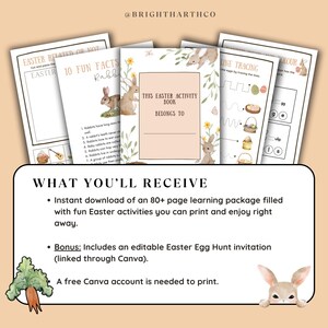 May include: A collection of printable Easter activity pages. The pages include fun facts about rabbits, line tracing, and coloring activities. The cover of the activity book says "This Easter Activity Book Belongs To".