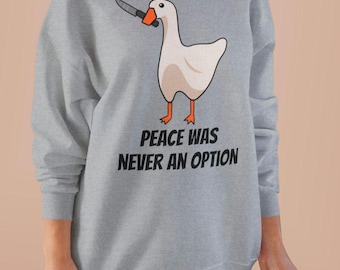 Suéter con gráfico de ganso / Sudadera con la paz nunca fue una opción