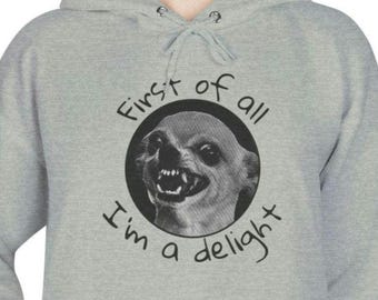 Sudadera con capucha de chihuahua: primero que todo soy una delicia: suéter gráfico divertido de chihuahua