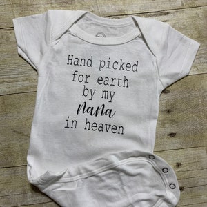 Hand picked for earth by my Nana baby boy or girl bodysuit various sizes