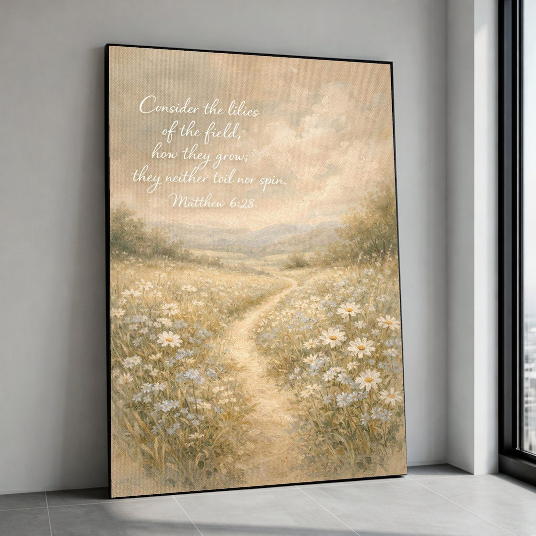 Inspirational Bible Verse Canvas, Matthew 6:28 Floral Field, Soft ...