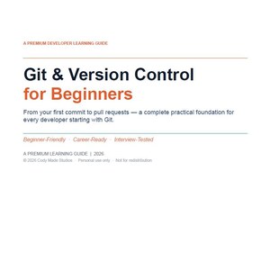 Może przedstawiać: Biała okładka książki z tytułem "Git & Version Control for Beginners" dużym, pogrubionym czarnym tekstem. Okładka zawiera r&oacute;wnież tekst "A PREMIUM DEVELOPER LEARNING GUIDE" i "Beginner-Friendly Career-Ready Interview-Tested."