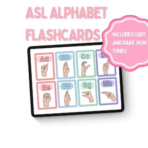 May include: A tablet displaying ASL alphabet flashcards. Each card features a letter of the alphabet with a corresponding hand gesture. The cards are in various colors, including pink, blue, and green. The text "ASL ALPHABET FLASHCARDS" is at the top.