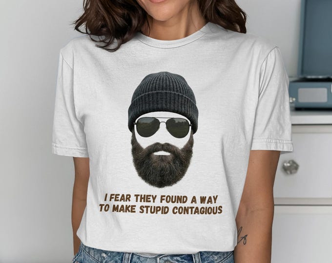 Beanie Beard Sunglasses Sarcastic Quote Graphic T-Shirt, Hipster Humor Apparel