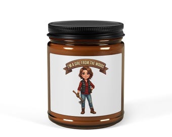 Girl From The Woods Candle, Rustic Cabin Decor, Outdoorsy Woman Gift