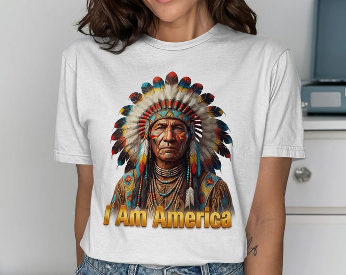 Native American Chief Headdress T-Shirt, Indigenous Heritage I Am America Graphic Tee, Cultural Pride Shirt, Native American Art Apparel