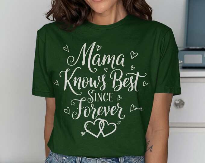 Mama Knows T-Shirt, Sentimental Mom Gift, Mother's Day Graphic Top