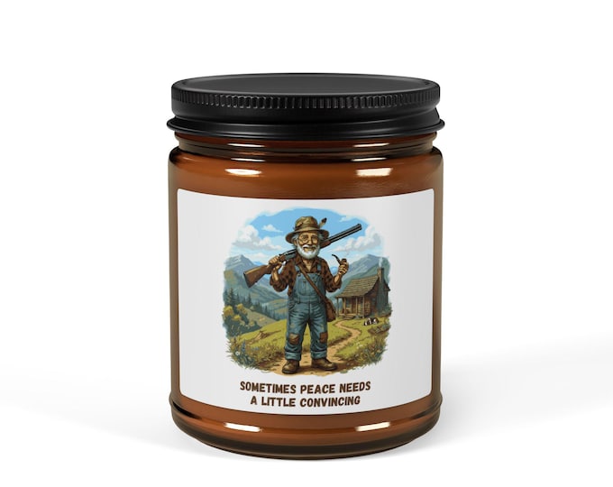 Sometimes Peace Needs Convincing Hunter Grandpa Candle, Funny Outdoorsman Dad Gift, Rustic Cabin Decor