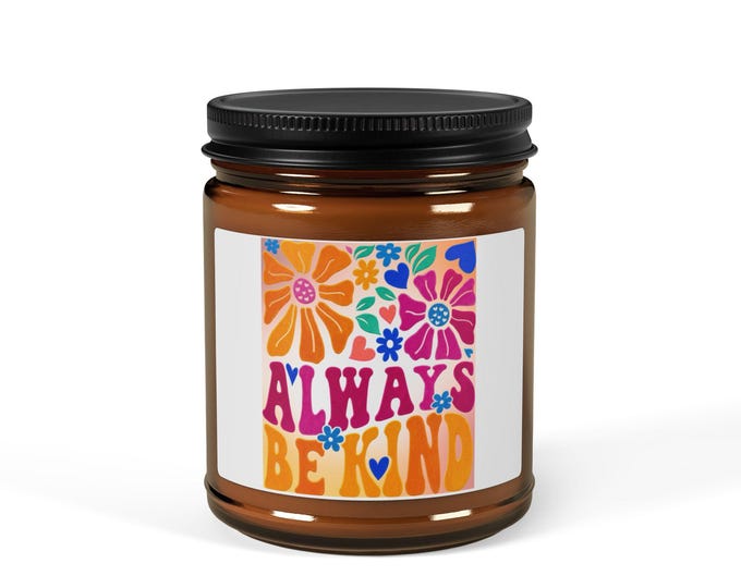 Groovy Always Be Kind Candle | Retro Flower Power Message, Boho Decor